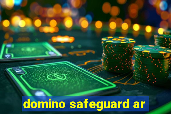 domino safeguard ar