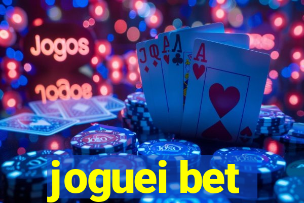 joguei bet