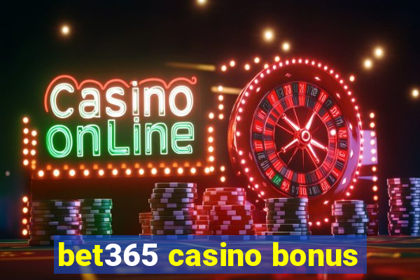 bet365 casino bonus