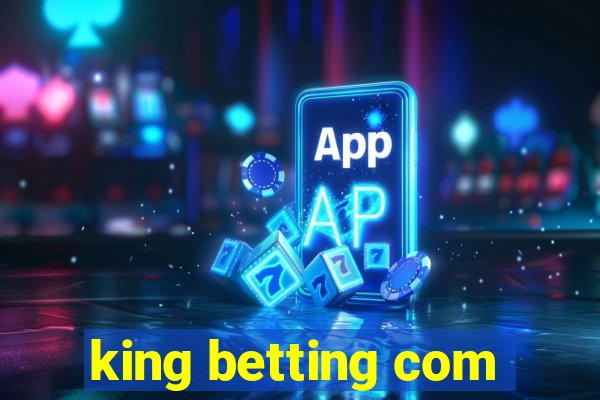 king betting com