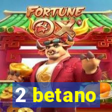 2 betano