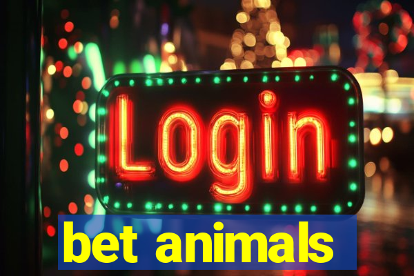 bet animals