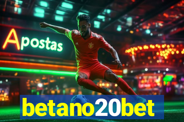 betano20bet