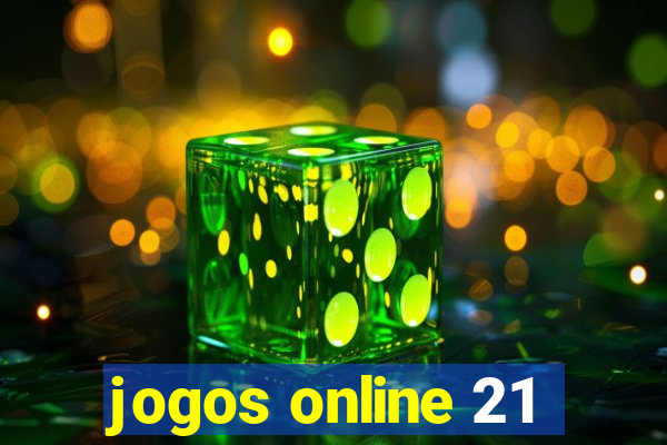 jogos online 21