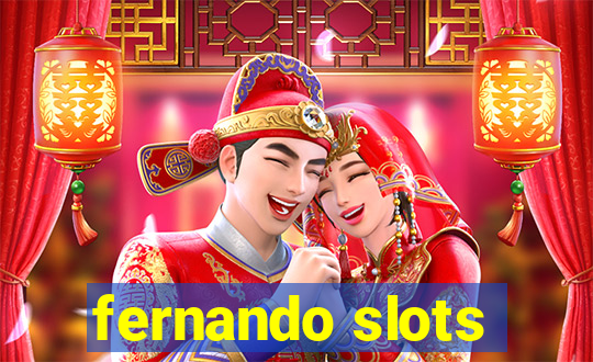 fernando slots