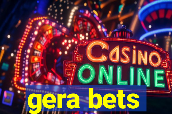 gera bets