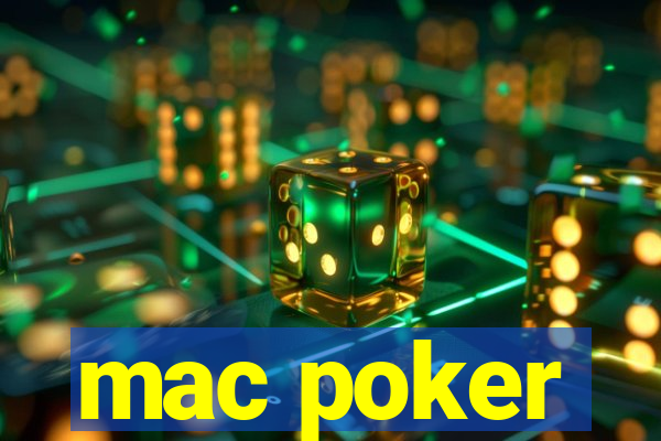 mac poker