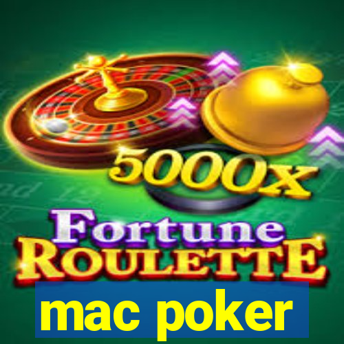 mac poker