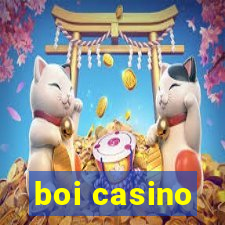 boi casino