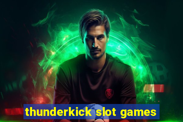 thunderkick slot games