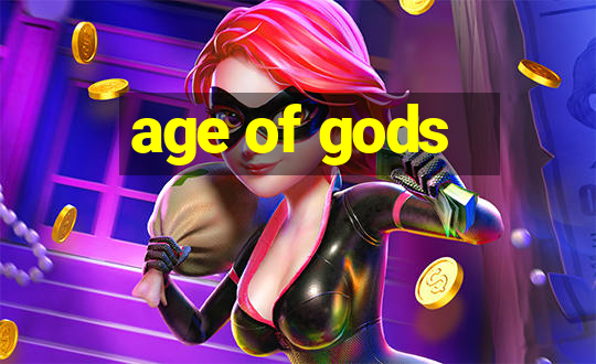 age of gods