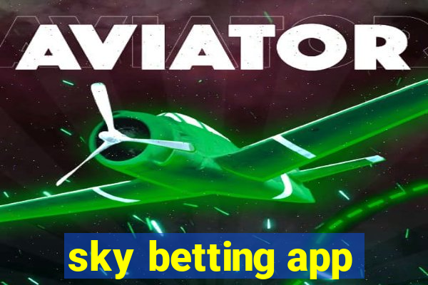 sky betting app