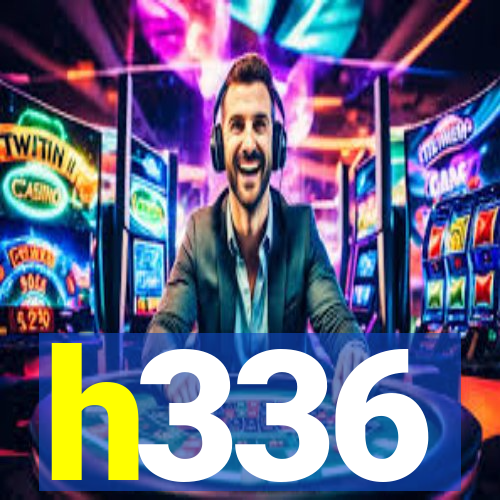 h336