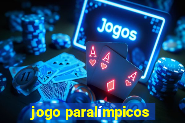 jogo paralímpicos