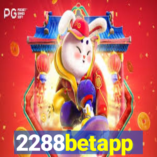 2288betapp