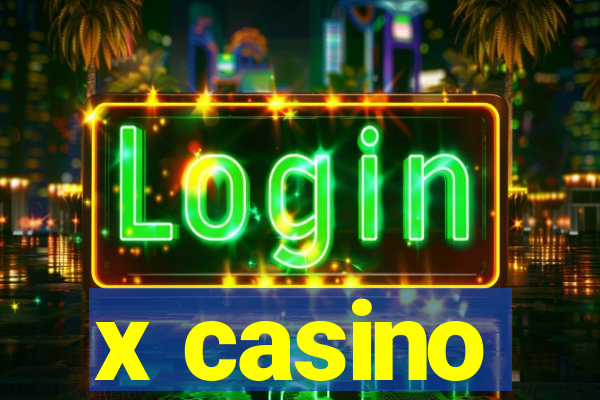 x casino