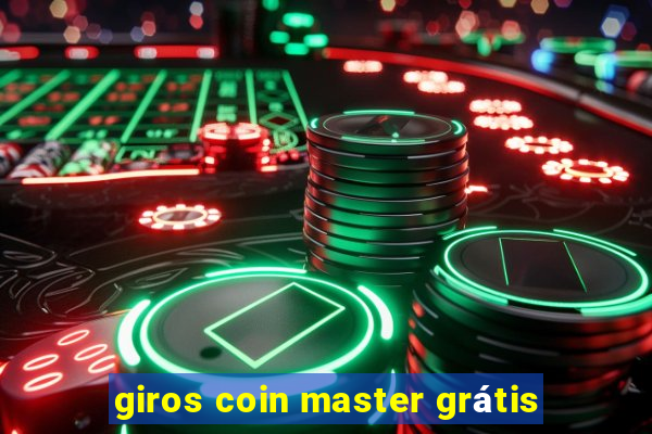 giros coin master grátis