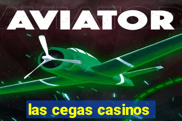 las cegas casinos