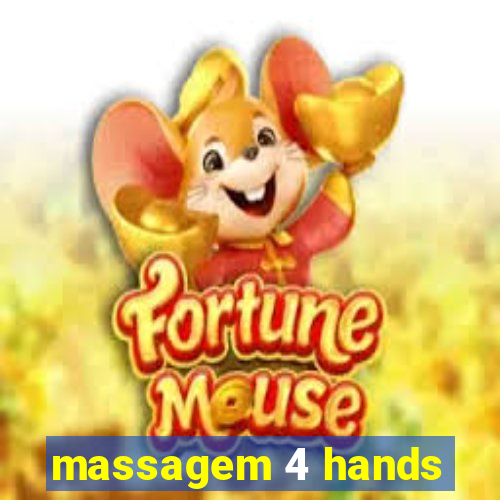 massagem 4 hands