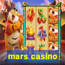 mars casino