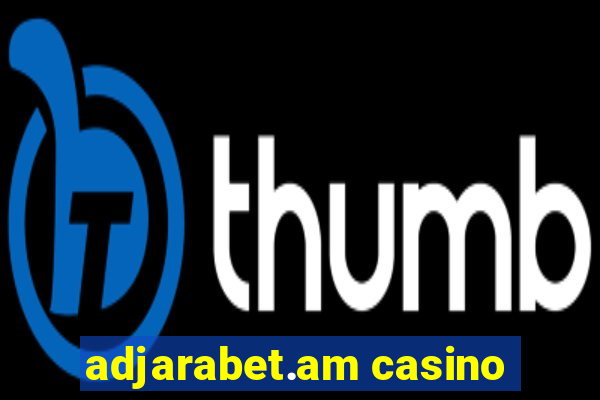 adjarabet.am casino