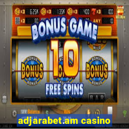 adjarabet.am casino