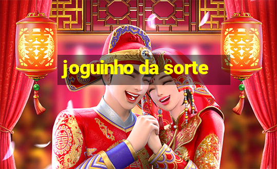 joguinho da sorte