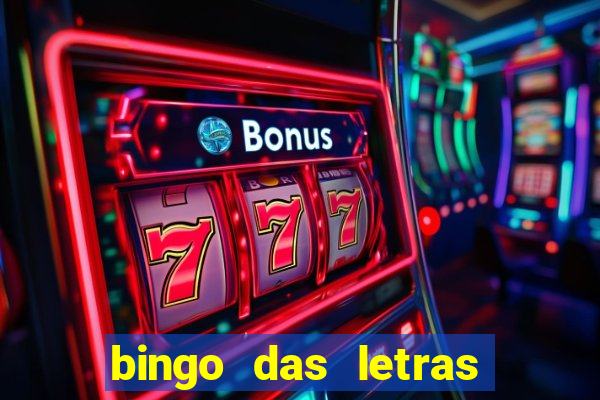 bingo das letras para imprimir colorido