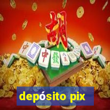 depósito pix