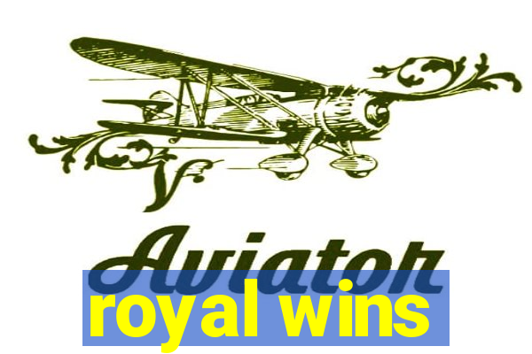 royal wins