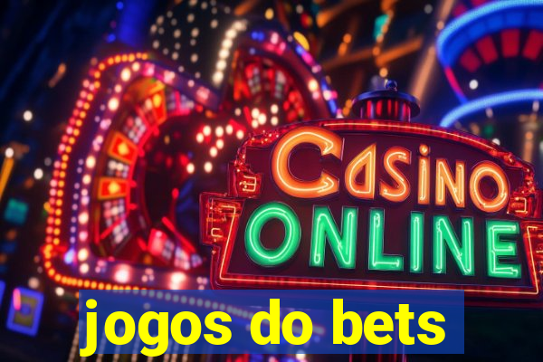 jogos do bets