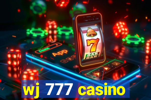 wj 777 casino