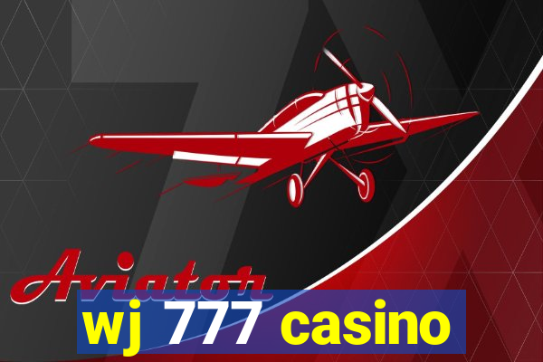 wj 777 casino