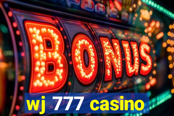 wj 777 casino