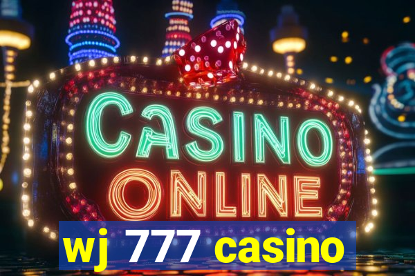 wj 777 casino