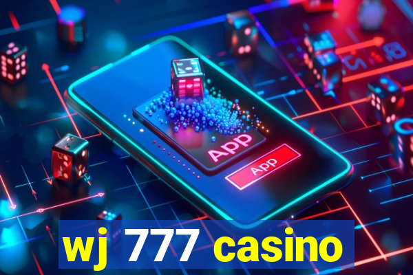 wj 777 casino