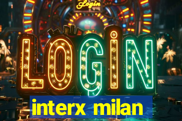 interx milan