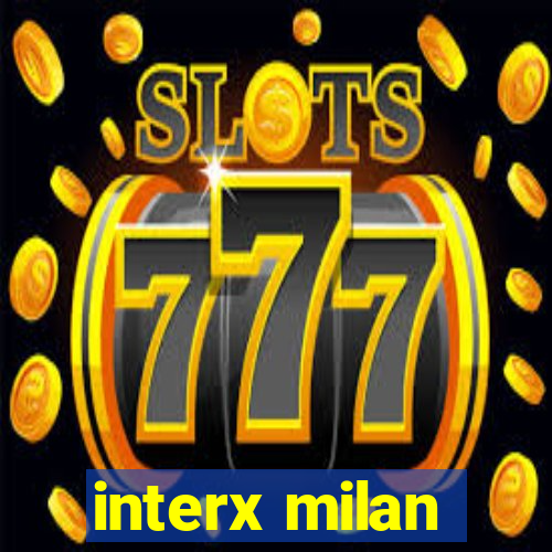 interx milan