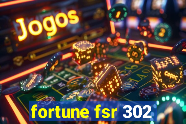 fortune fsr 302