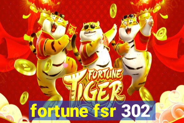 fortune fsr 302