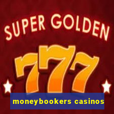 moneybookers casinos