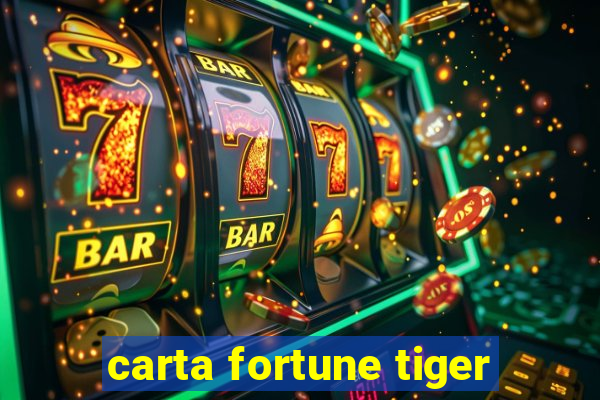 carta fortune tiger