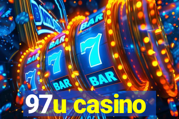 97u casino