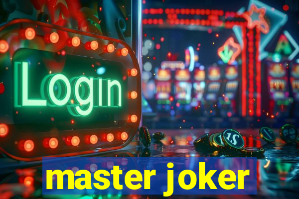 master joker