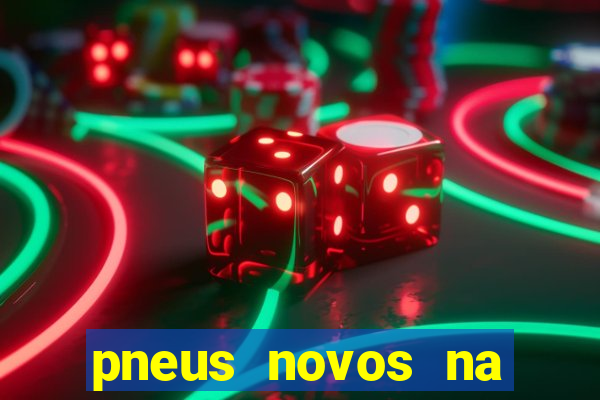 pneus novos na frente ou atrás auto esporte