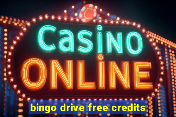 bingo drive free credits