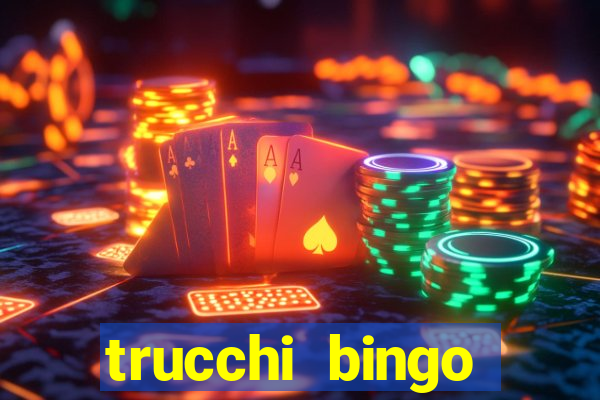 trucchi bingo william hill