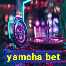 yamcha bet