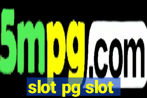 slot pg slot