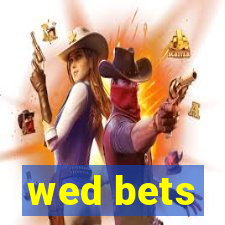 wed bets